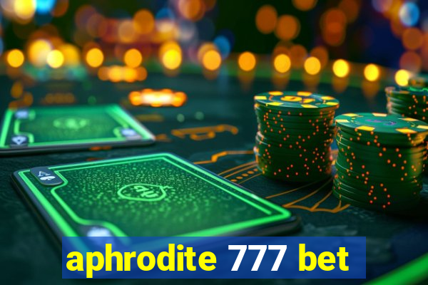 aphrodite 777 bet